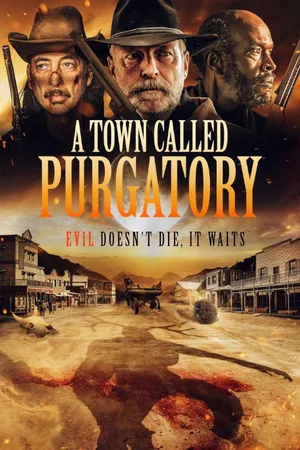 A Town Called Purgatory (2025)