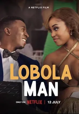 Lobola Man (2024) โลโบลา แมน